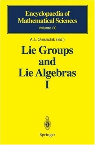 Lie Groups and Lie Algebras I Foundations of Lie Theory Lie Transformation Groups