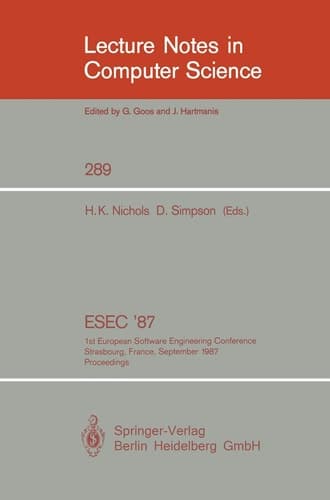 ESEC '87 1st European Software Engineering Conference Strasbourg, France, September 9-11, 1987. Proceedings