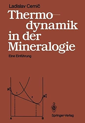 Thermodynamik in der Mineralogie: Eine Einführung (German Edition)