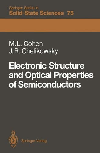 Electronic Structure and Optical Properties of Semiconductors (Springer Series in Solid-State Sciences)