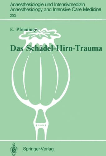 Das Schädel-Hirn-Trauma Klinische und tierexperimentelle Untersuchungen zur Pathogenese sowie zu neuen Behandlungsansätzen