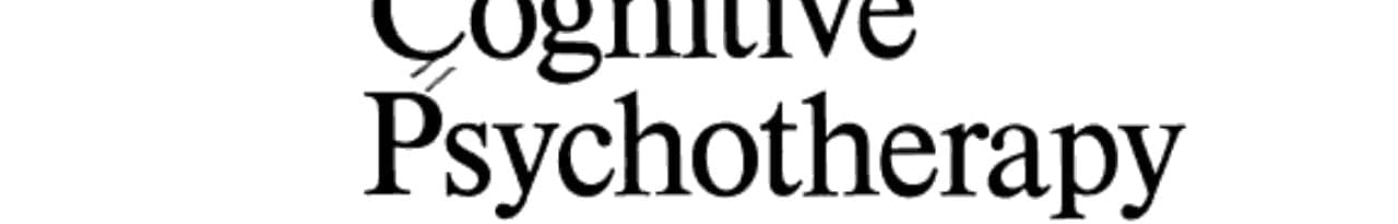 Cognitive Psychotherapy Theory and Practice