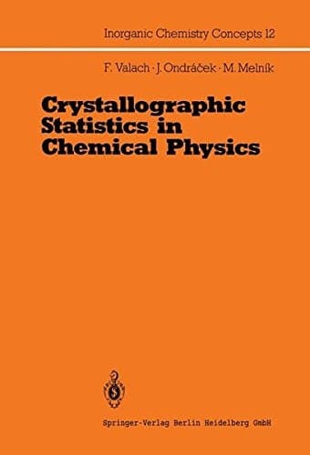 Crystallographic Statistics in Chemical Physics: An Approach to Statistical Evaluation of Internuclear Distances in Transition Element Compounds (Inorganic Chemistry Concepts)