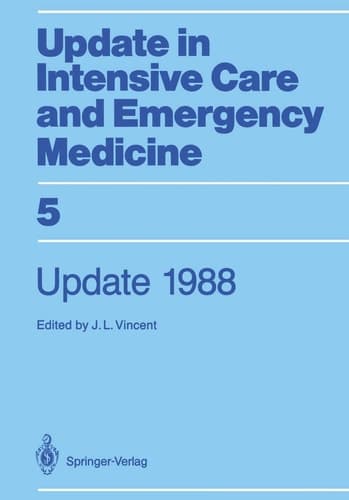 Update 1988 (Update in Intensive Care and Emergency Medicine, 5)