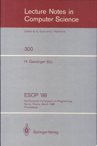 ESOP '88 2nd European Symposium on Programming. Nancy, France, March 21-24, 1988. Proceedings