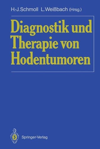 Diagnostik und Therapie von Hodentumoren (German Edition)