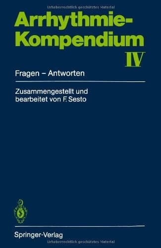 Arrhythmie-Kompendium IV Fragen - Antworten