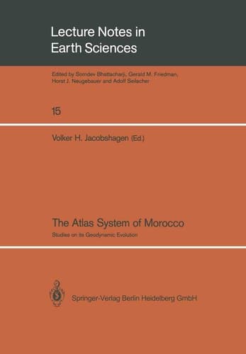 The Atlas System of Morocco Studies on its Geodynamic Evolution