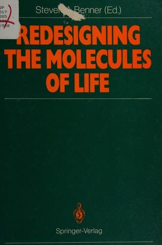 Redesigning the Molecules of Life: Conference Papers of the International Symposium on Bioorganic Chemistry Interlaken, May 4–6, 1988