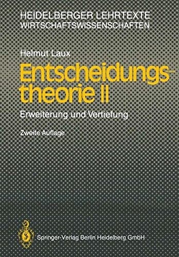 Entscheidungstheorie II Erweiterung Und Vertiefung