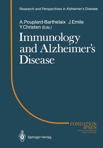 Immunology and Alzheimer’s Diseasee Colloque Medecine et Recherche 1. Meeting Angers 1987