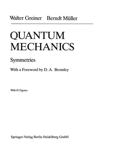Theoretical Physics - Text and Exercise Books: Volume 2: Quantum Mechanics. Symmetries