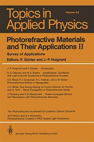 Photorefractive Materials and Their Applications II Survey of Applications