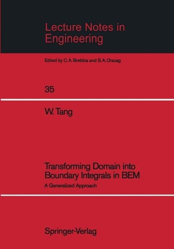 Transforming Domain into Boundary Integrals in BEM: A Generalized Approach (Lecture Notes in Engineering, 35)