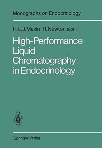 High-Performance Liquid Chromatography in Endocrinology (Monographs on Endocrinology)