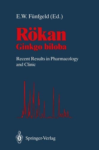 Rökan Ginkgo biloba Recent Results in Pharmacology and Clinic