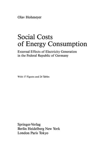 Social Costs of Energy Consumption: External Effects of Electricity Generation in the Federal Republic of Germany