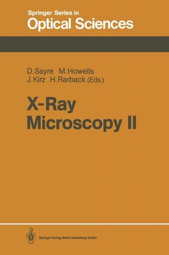 X-Ray Microscopy II Proceedings of the International Symposium, Brookhaven, NY, August 31–September 4, 1987
