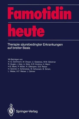 Famotidin heute Therapie säurebedingter Erkrankungen auf breiter Basis