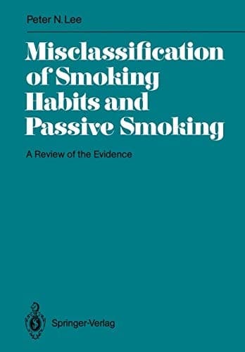 Misclassification of Smoking Habits and Passive Smoking A Review of the Evidence