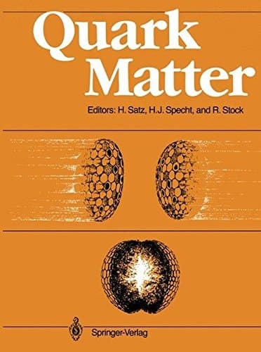 Quark Matter Proceedings of the Sixth International Conference on Ultra-Relativistic Nucleus-Nucleus Collisions — Quark Matter 1987 Nordkirchen, FRG, 24–28 August 1987