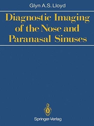 Diagnostic Imaging of the Nose and Paranasal Sinuses