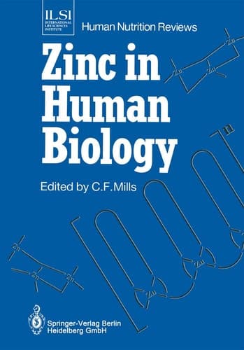 Zinc in Human Biology (ILSI Human Nutrition Reviews)
