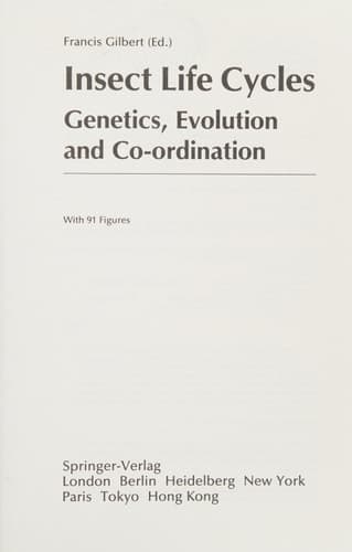 Insect Life Cycles: Genetics, Evolution and Co-ordination