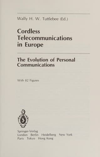 Cordless Telecommunications in Europe: The Evolution of Personal Communications