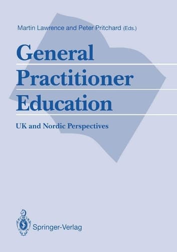 General Practitioner Education UK and Nordic Perspectives