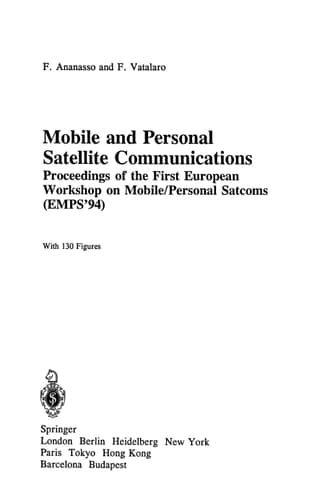 Mobile and Personal Satellite Communications: Proceedings of the 1st European Workshop on Mobile/Personal Satcoms (EMPS’94)