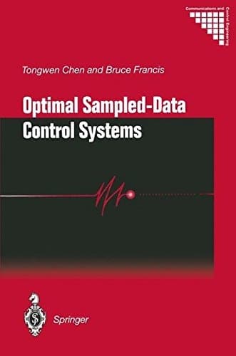 Optimal Sampled-Data Control Systems (Communications and Control Engineering)
