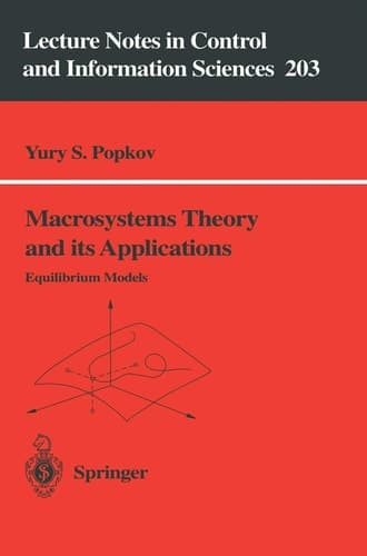 Macrosystems Theory and its Applications: Equilibrium Models (Lecture Notes in Control and Information Sciences, 203)