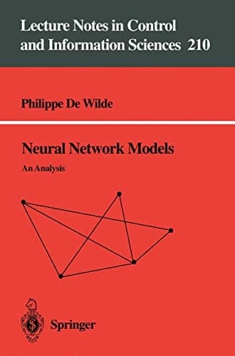 Neural Network Models: An Analysis (Lecture Notes in Control & Information Sciences)