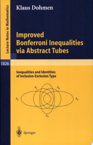 Improved Bonferroni Inequalities via Abstract Tubes Inequalities and Identities of Inclusion-Exclusion Type