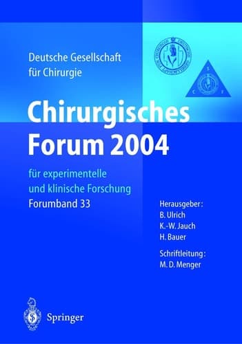 Chirurgisches Forum 2004 für experimentelle und klinische Forschung 121. Kongress der Deutschen Gesellschaft für Chirurgie Berlin, 27.04.–30.04.2004