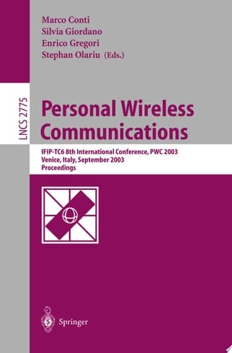 Personal Wireless Communications IFIP-TC6 8th International Conference, PWC 2003, Venice, Italy, September 23-25, 2003, Proceedings