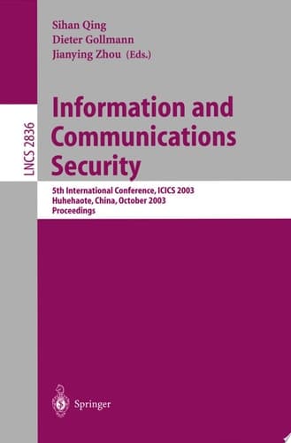 Information and Communications Security 5th International Conference, ICICS 2003, Huhehaote, China, October 10-13, 2003, Proceedings
