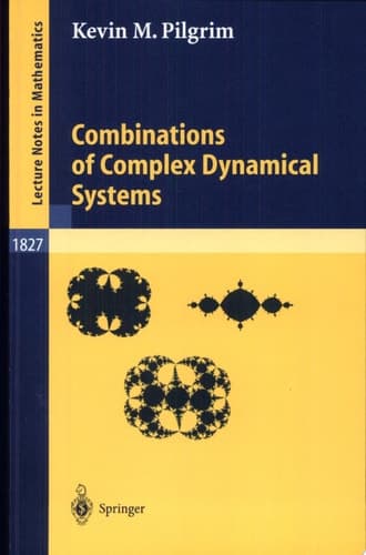 Combinations of Complex Dynamical Systems