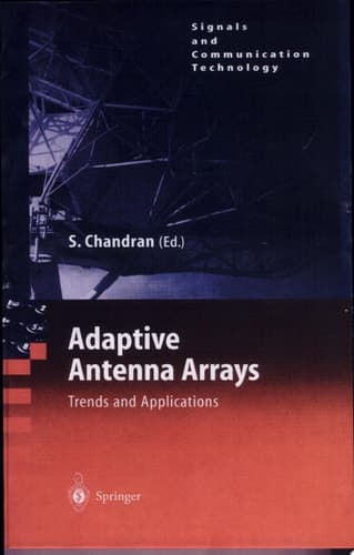 Adaptive Antenna Arrays Trends and Applications