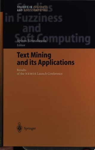 Text Mining and Its Applications Results of the NEMIS Launch Conference