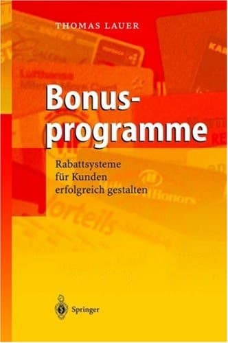 Bonusprogramme Rabattsysteme für Kunden erfolgreich gestalten