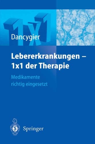 Lebererkrankungen 1×1 der Therapie Medikamente richtig eingesetzt