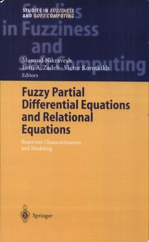 Fuzzy Partial Differential Equations and Relational Equations Reservoir Characterization and Modeling