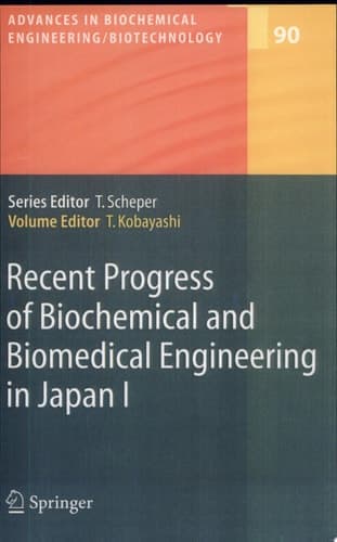 Recent Progress of Biochemical and Biomedical Engineering in Japan I