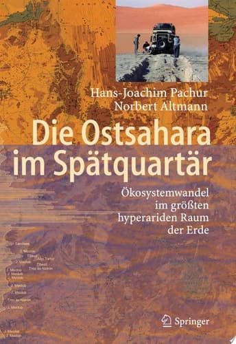 Die Ostsahara im Spätquartär Ökosystemwandel im größten hyperariden Raum der Erde