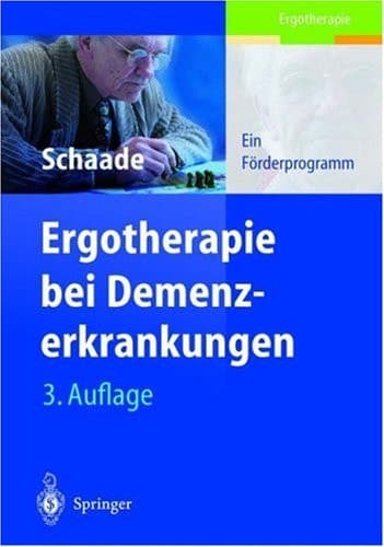 Ergotherapie bei Demenzerkrankungen ein Förderprogramm