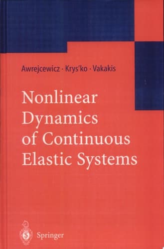 Nonlinear Dynamics of Continuous Elastic Systems