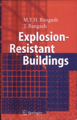Explosion-Resistant Buildings Design, Analysis, and Case Studies