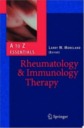 Rheumatology and Immunology Therapy A to Z Essentials